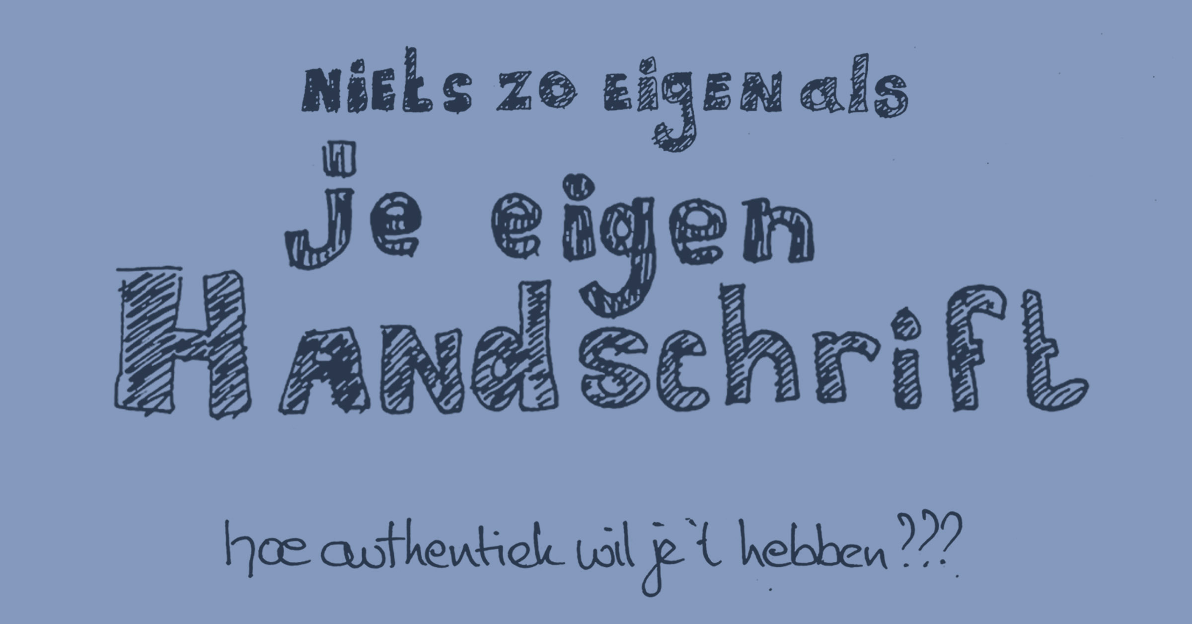 Maak gebruik van je eigen handschrift voor authenticiteit